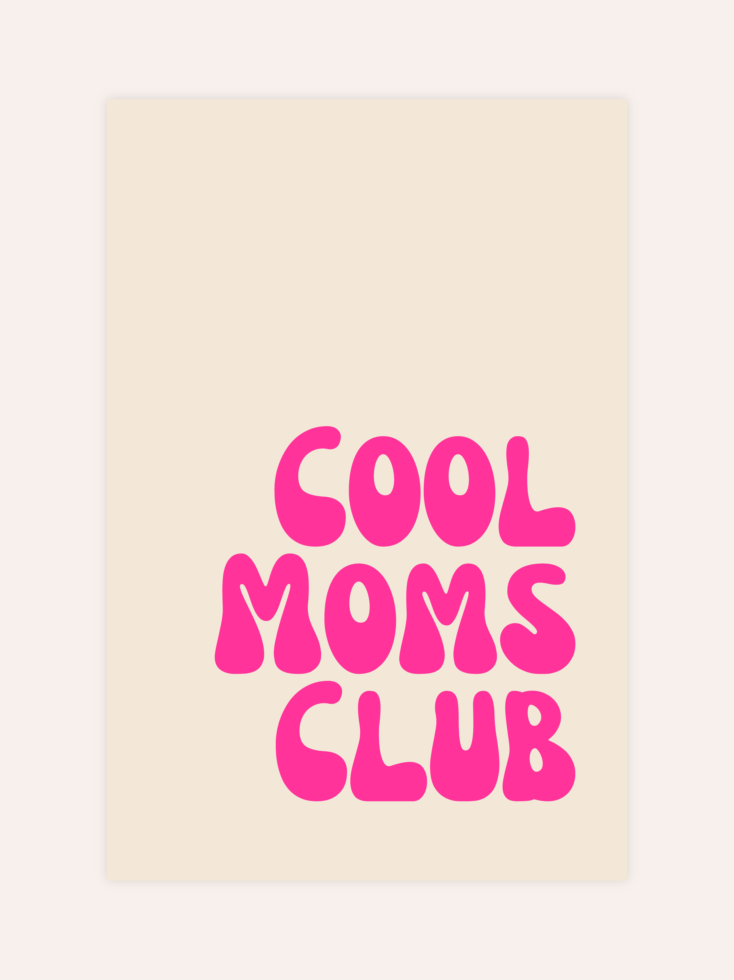 Cool Moms Club Neon Poster