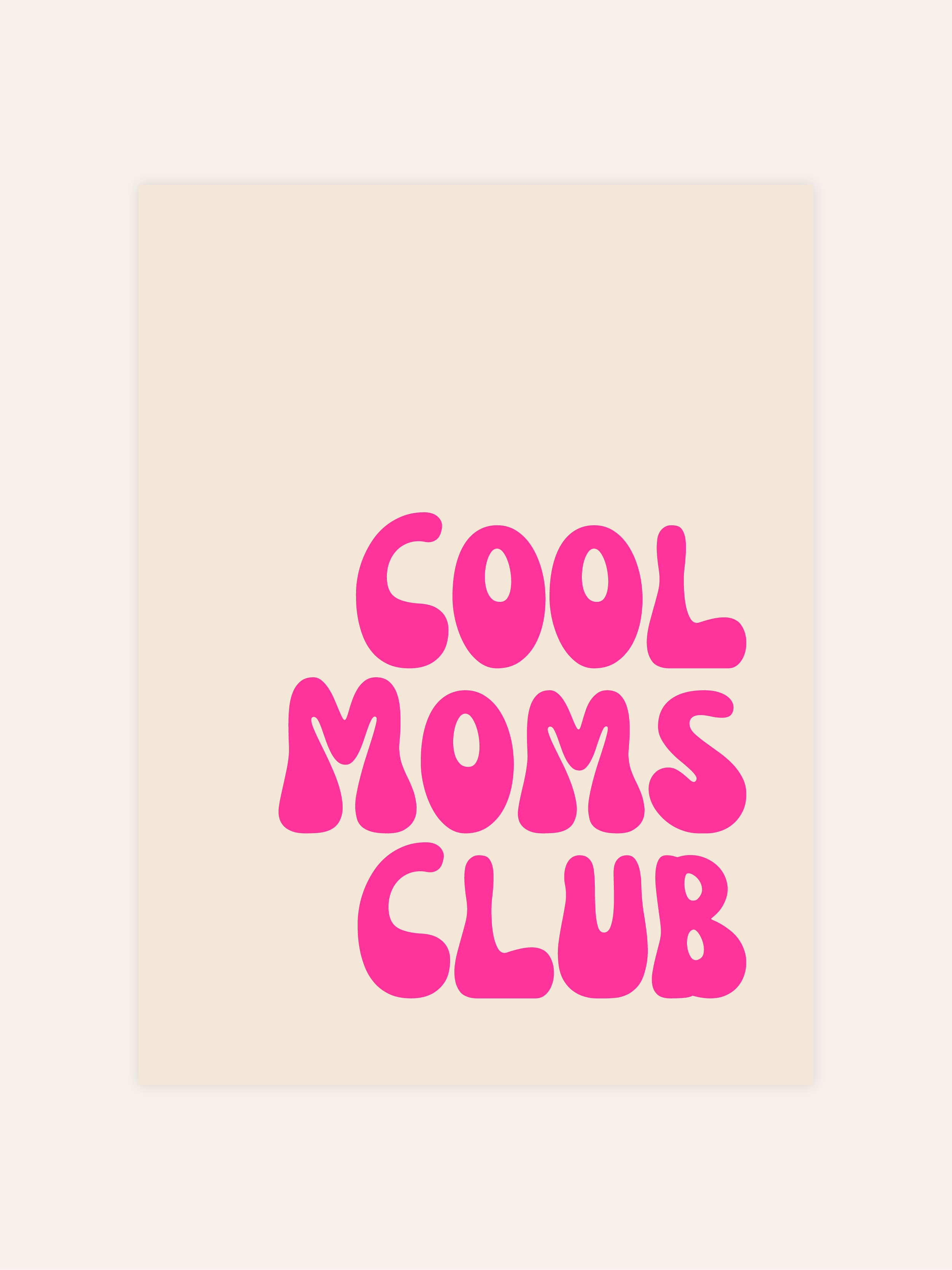 Cool Moms Club Neon Poster