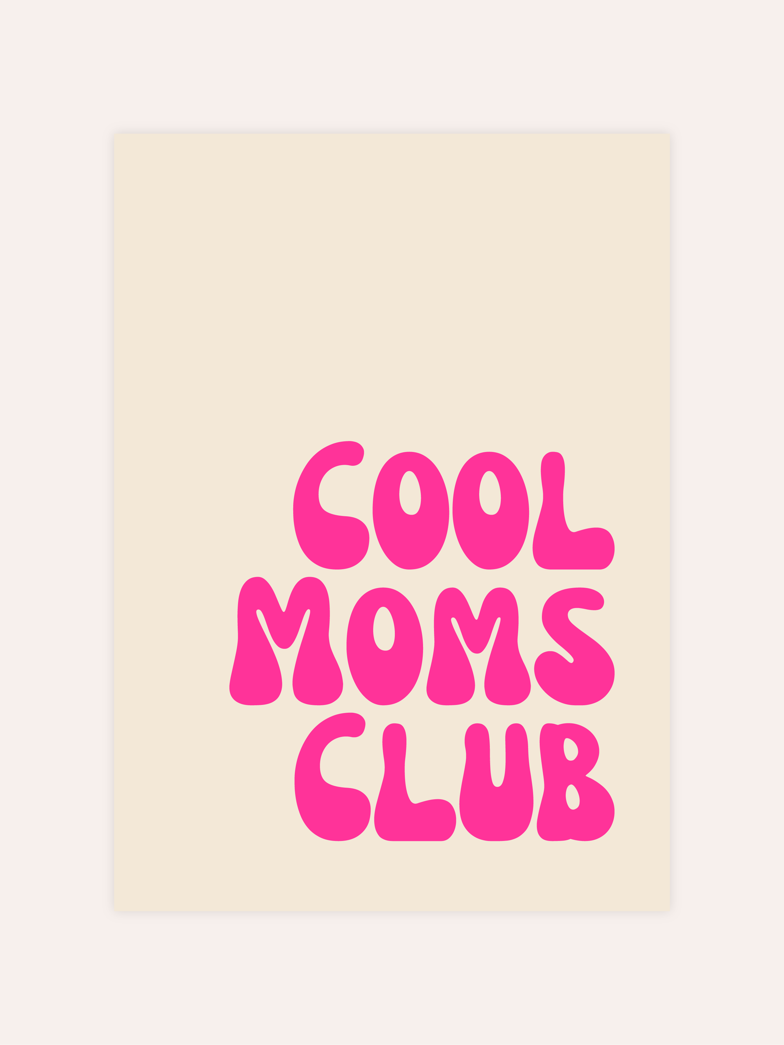 Cool Moms Club Neon Poster