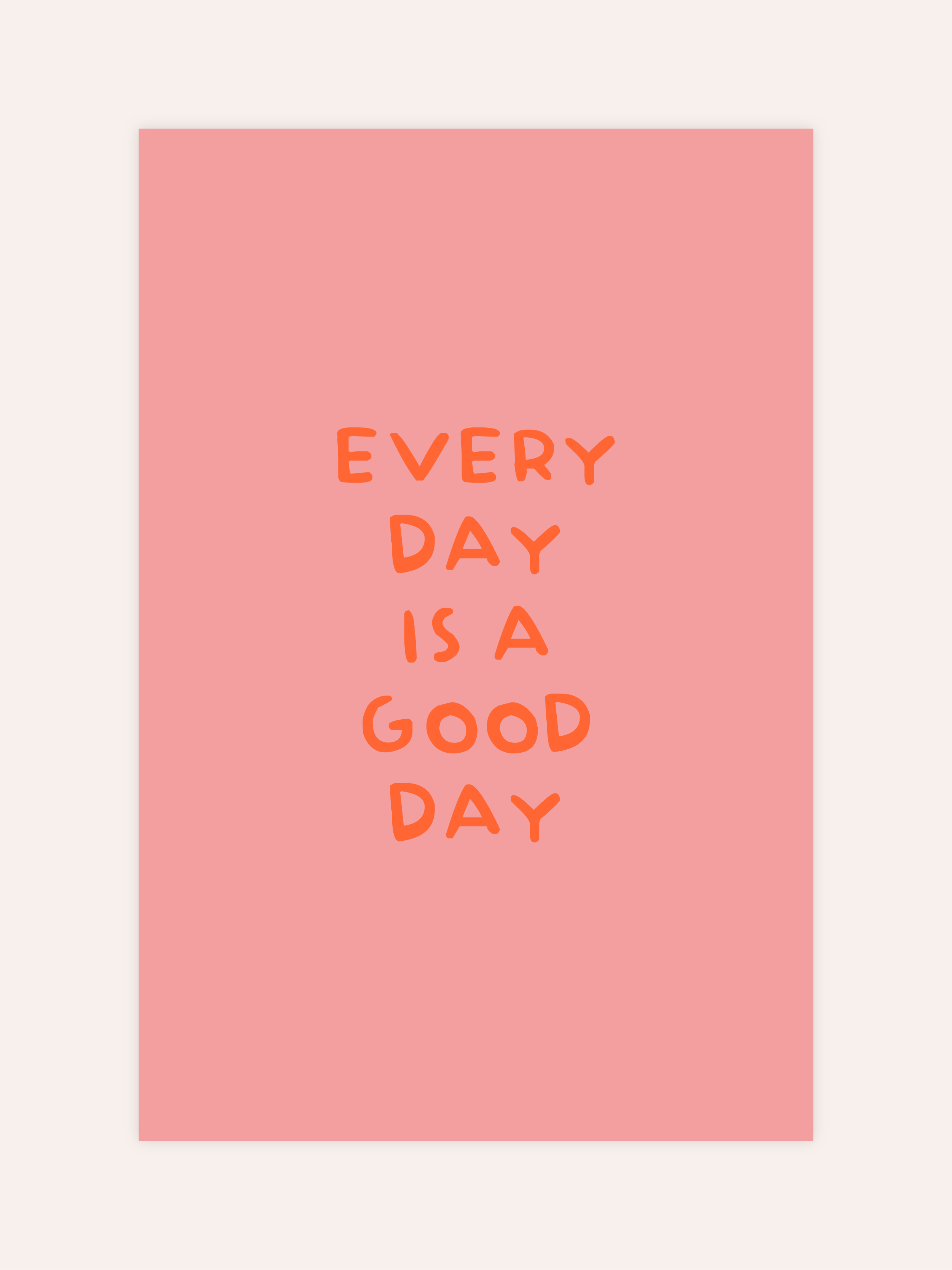Every Day Neon Poster