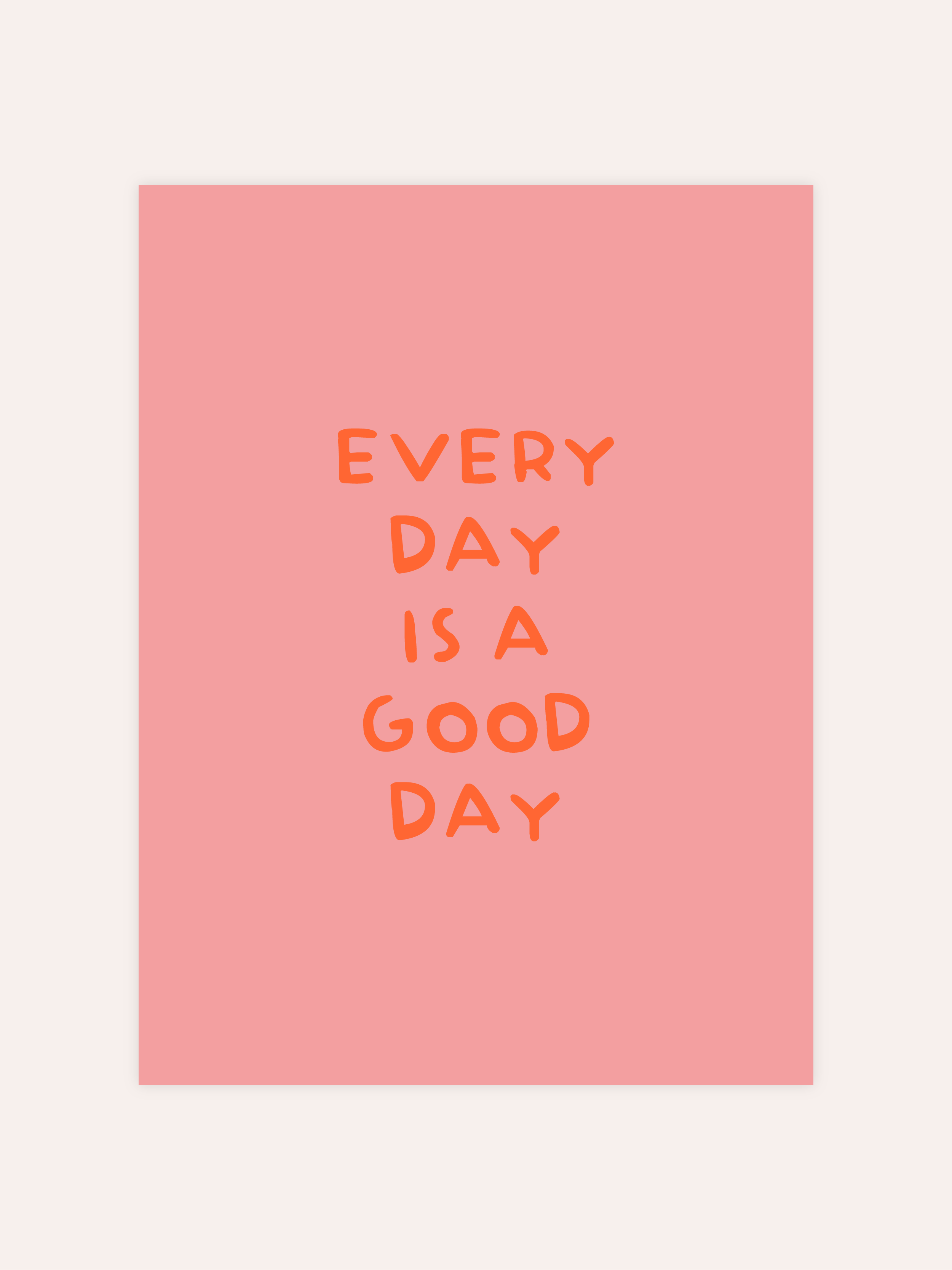 Every Day Neon Poster