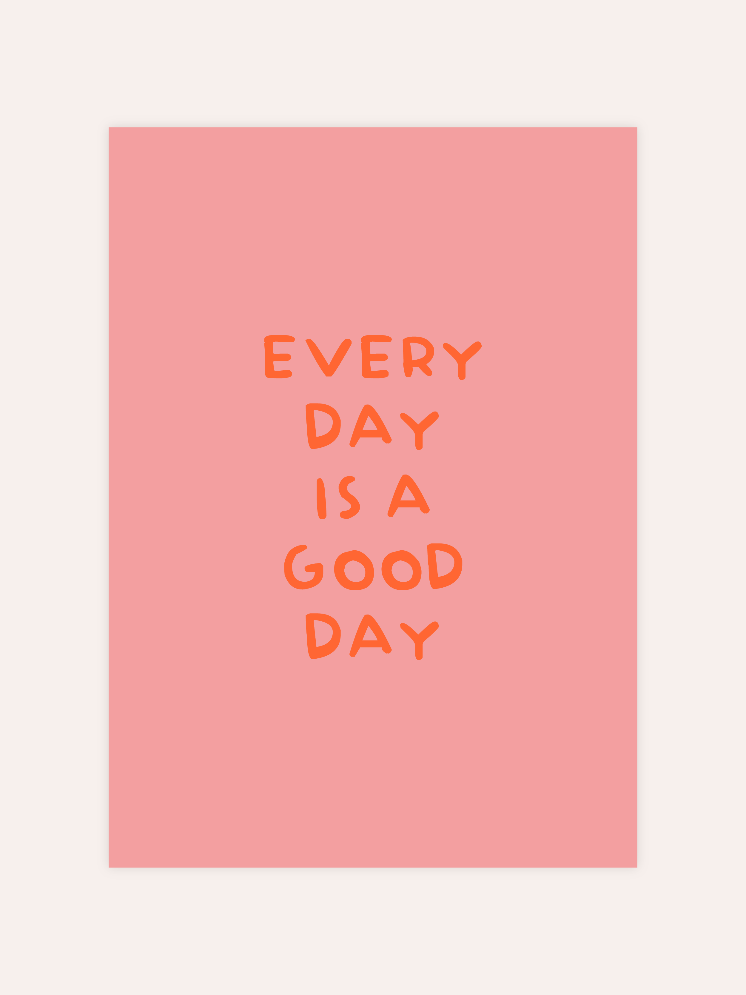 Every Day Neon Poster