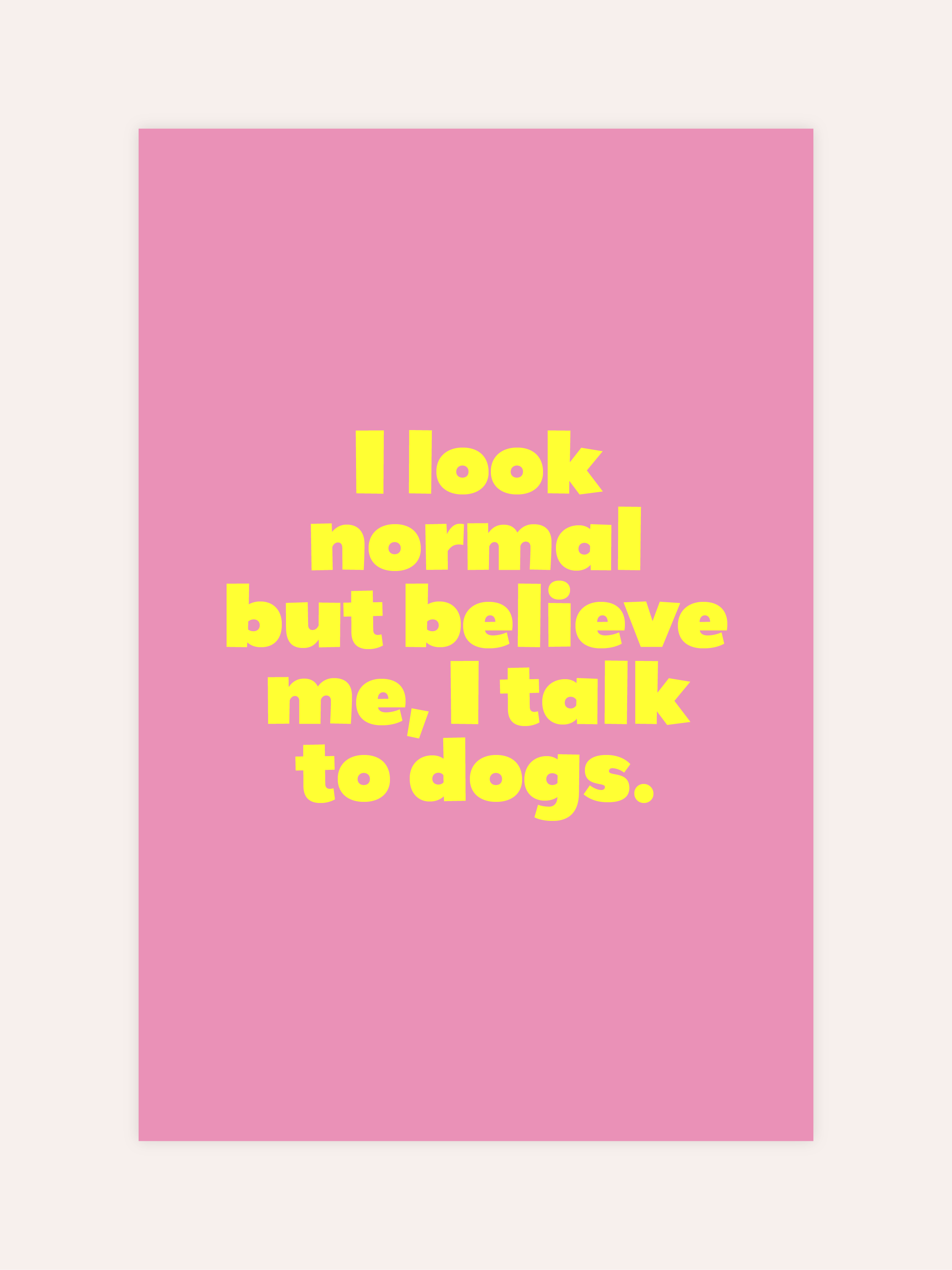 I Look Normal Neon Poster