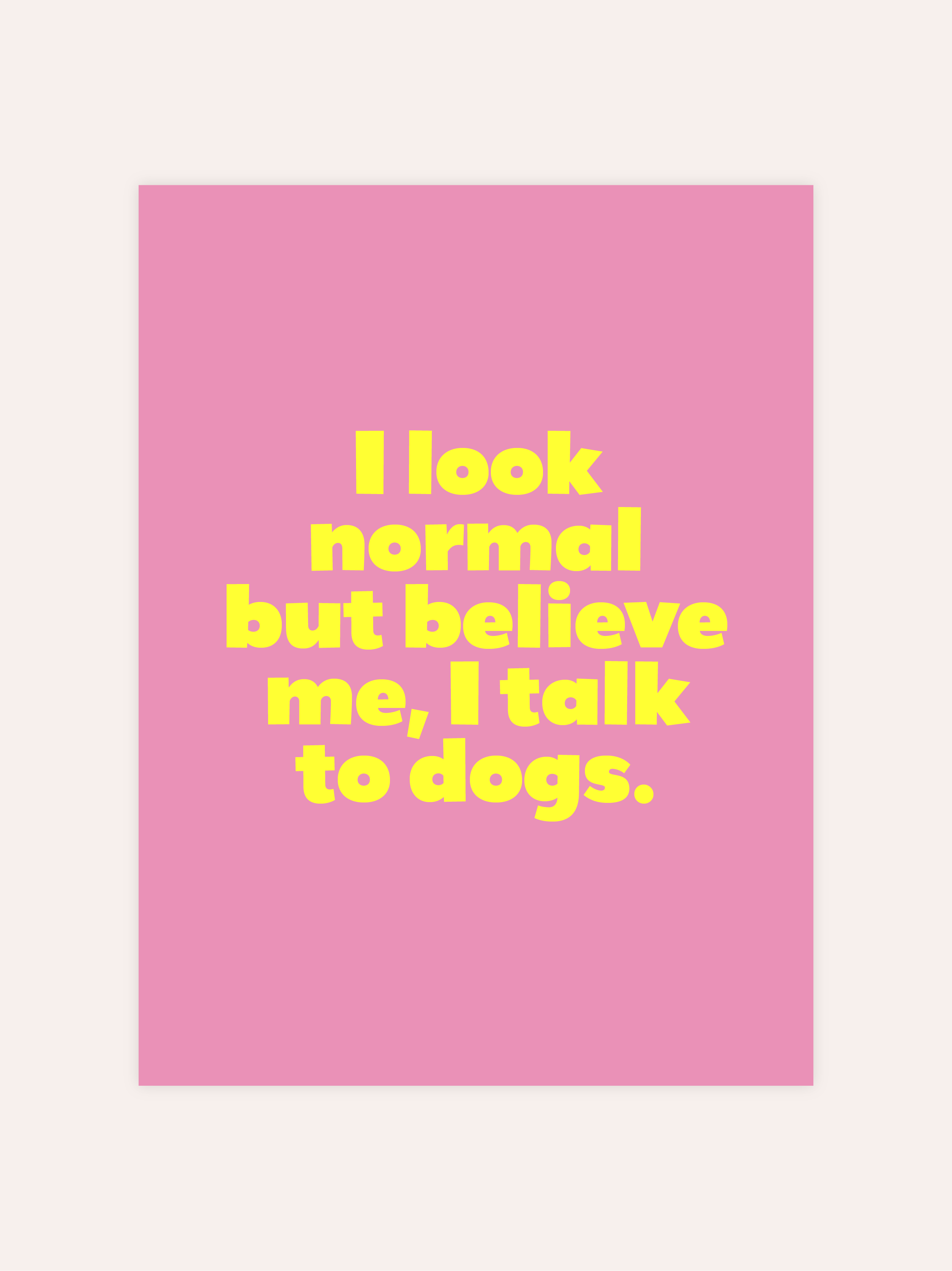 I Look Normal Neon Poster