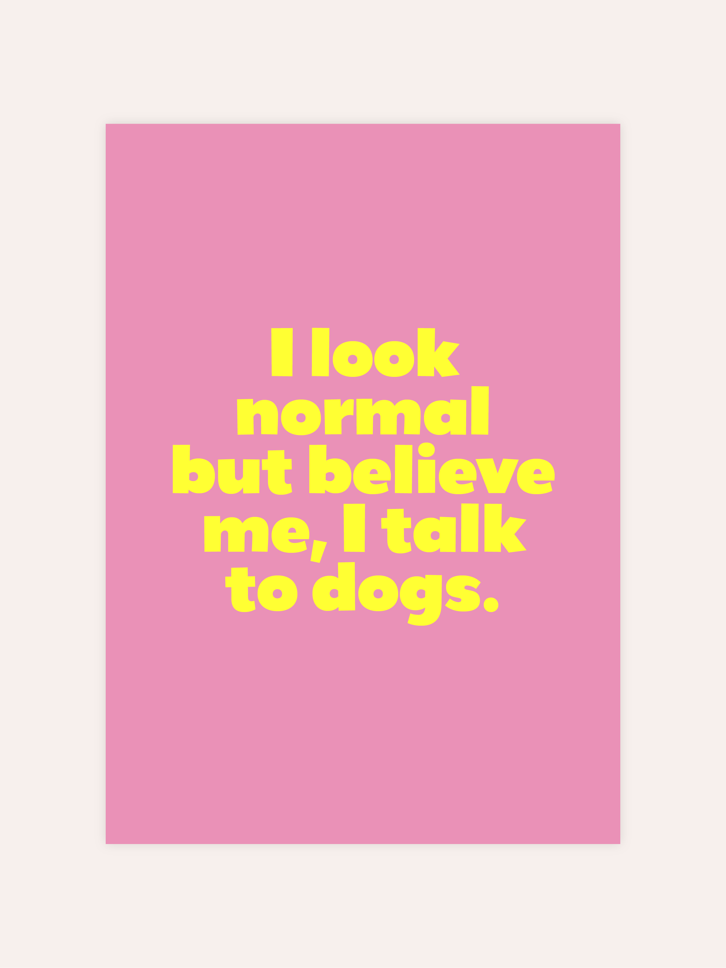 I Look Normal Neon Poster
