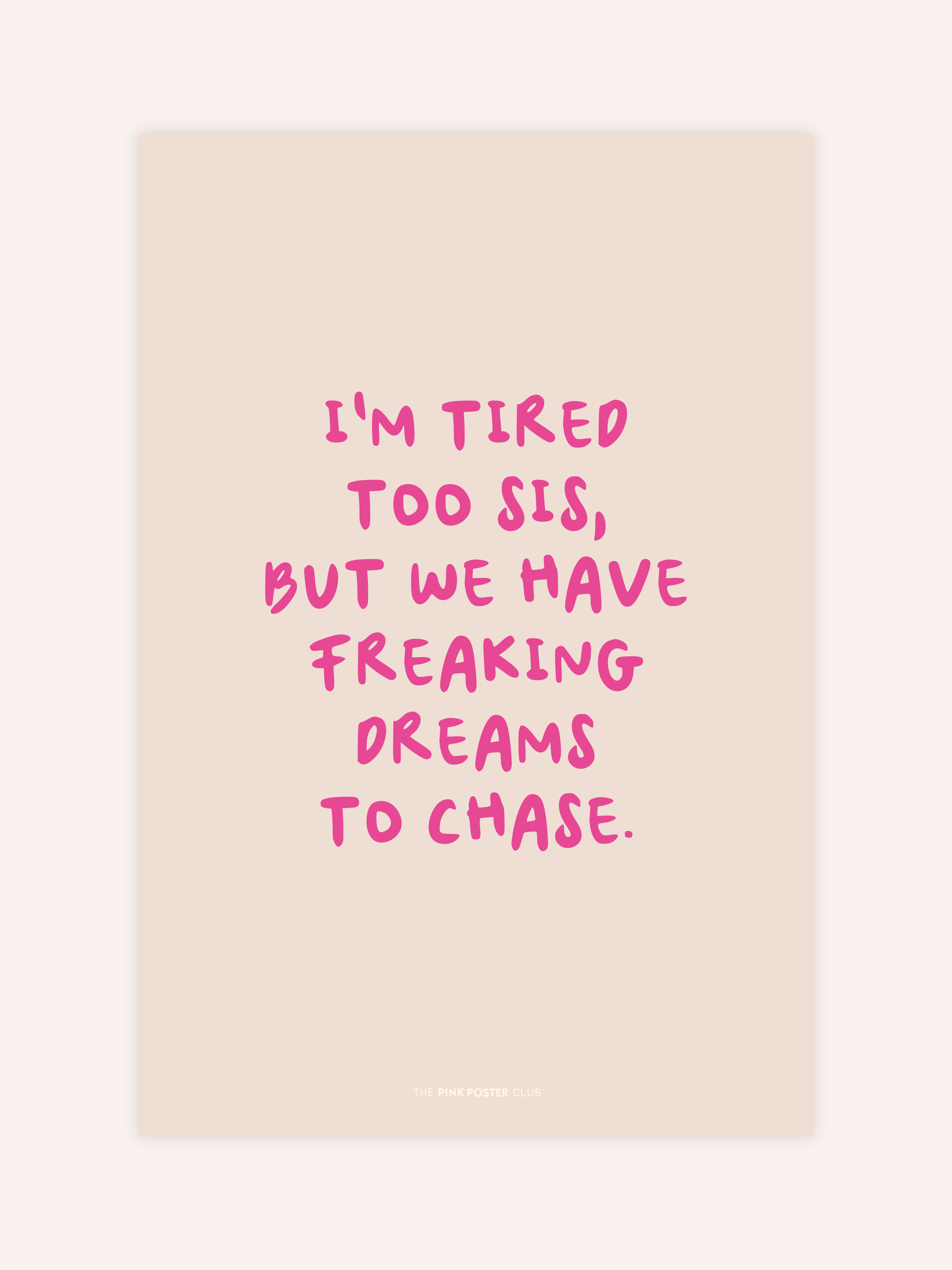 Dreams To Chase Poster