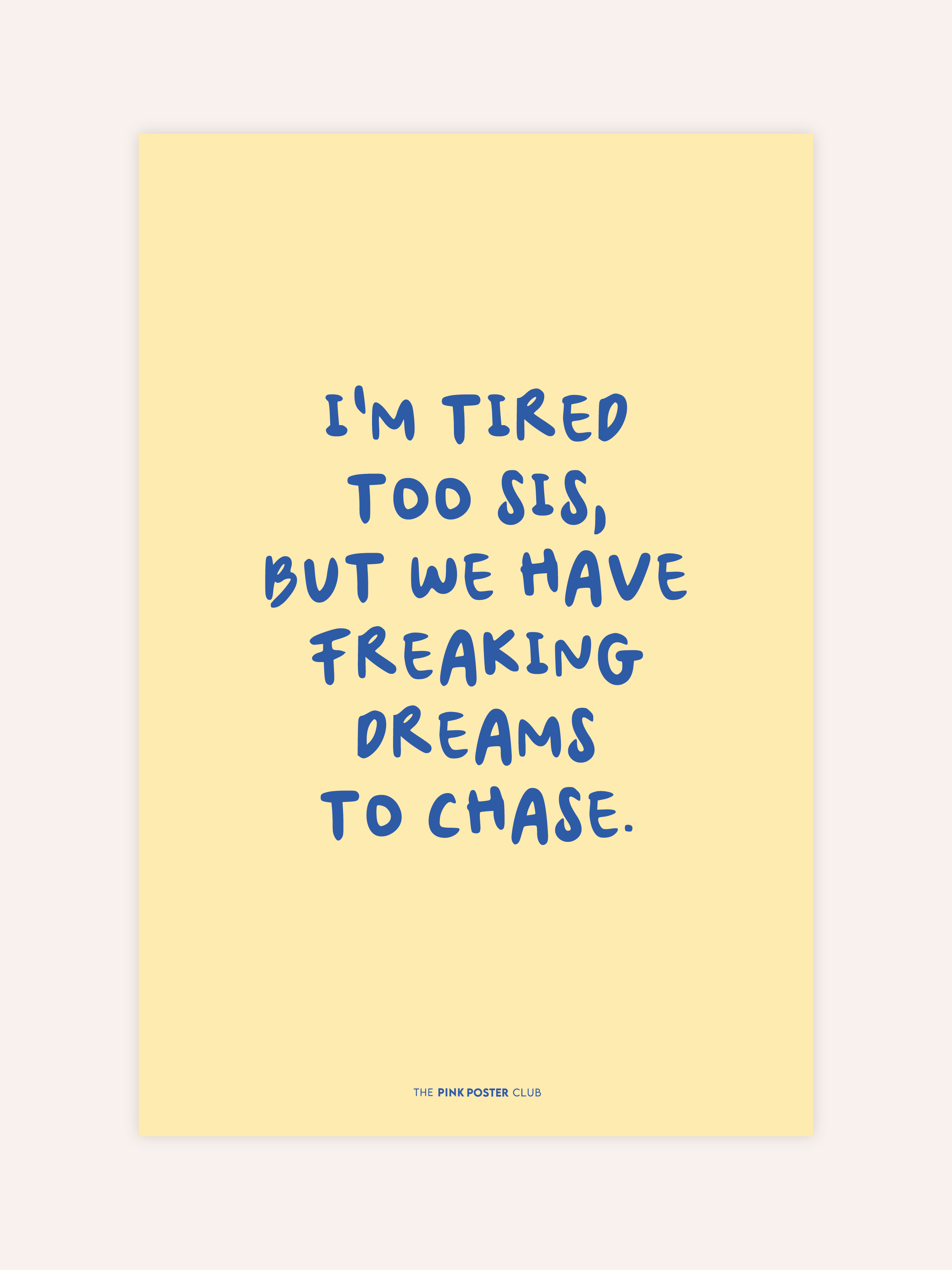 Dreams To Chase Poster