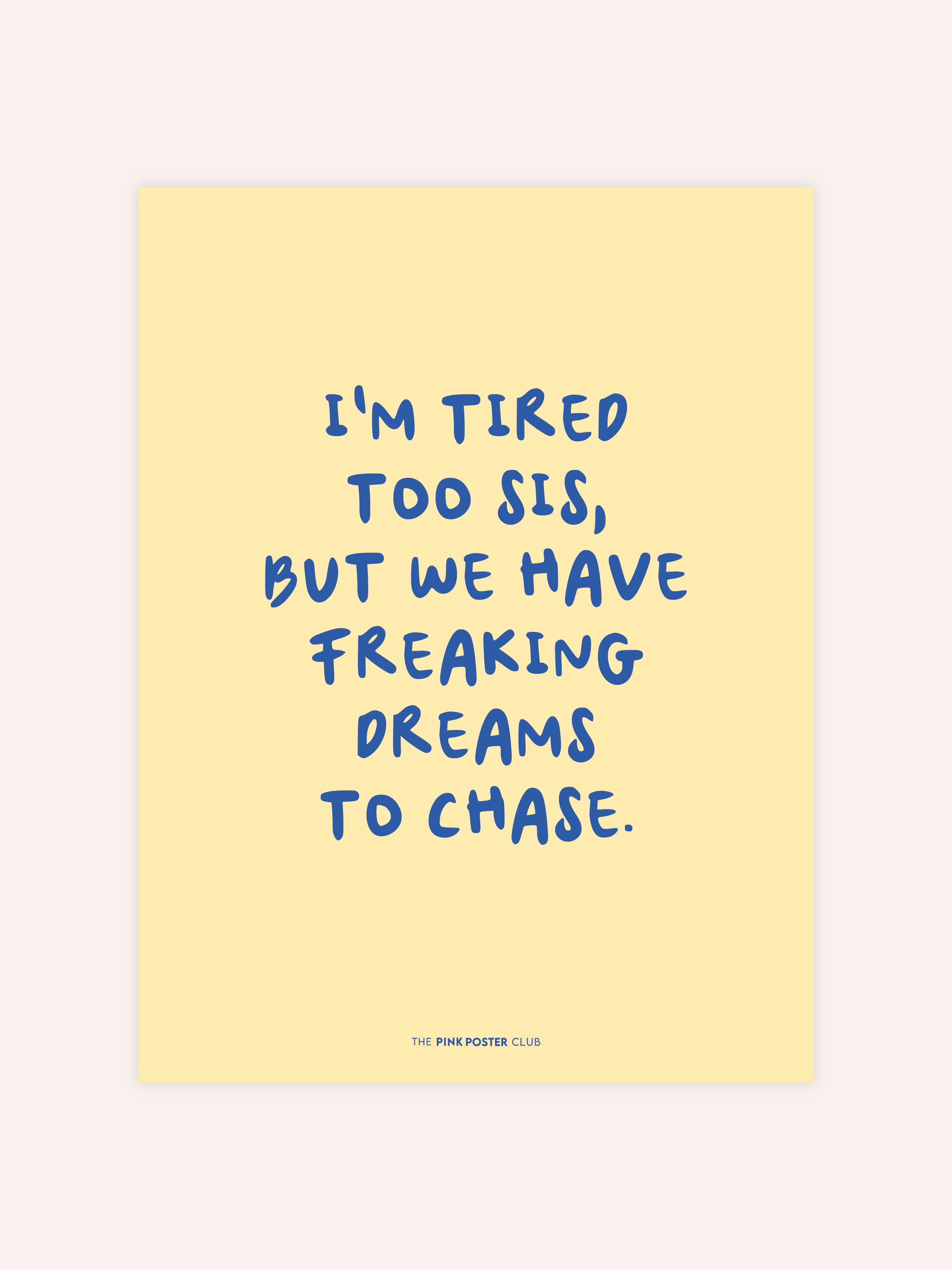 Dreams To Chase Poster