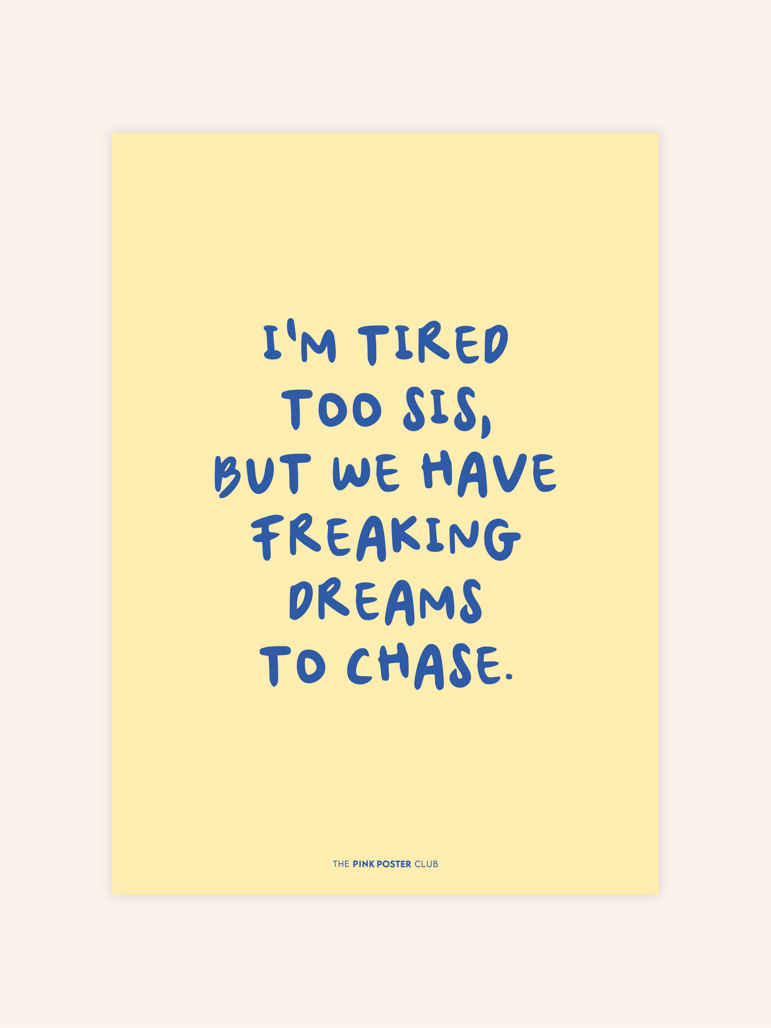 Dreams To Chase Poster