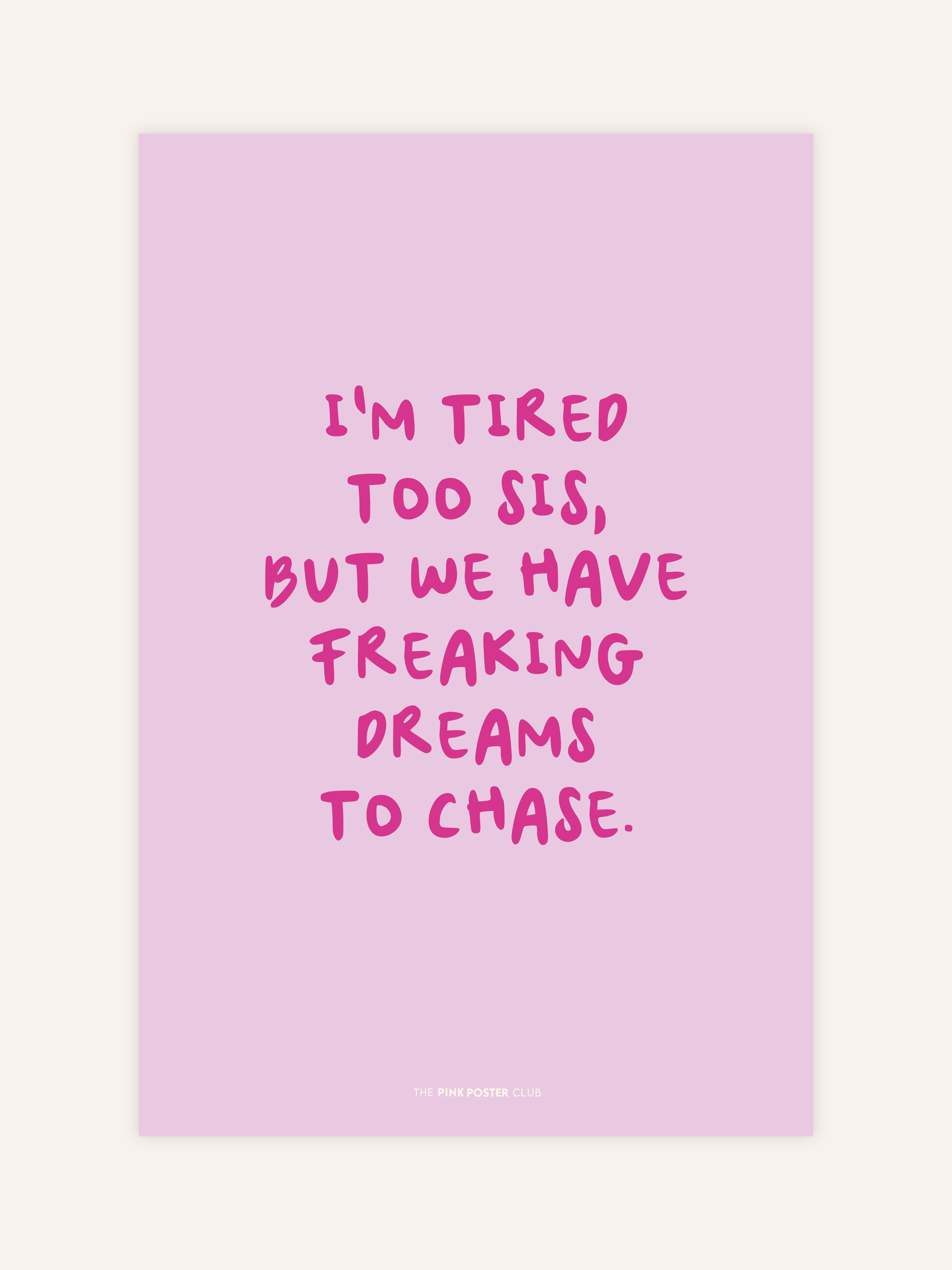 Dreams To Chase Poster