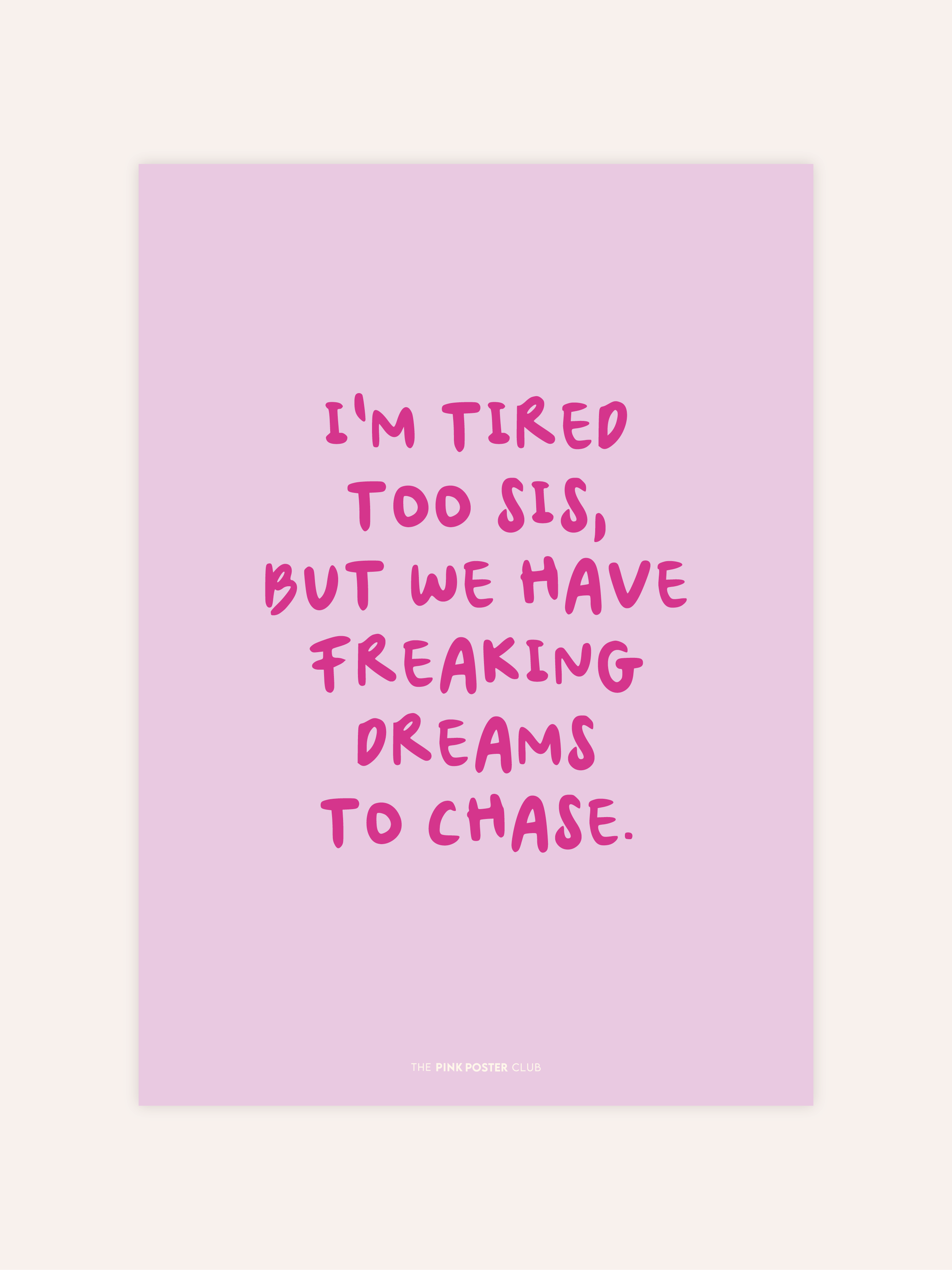 Dreams To Chase Poster