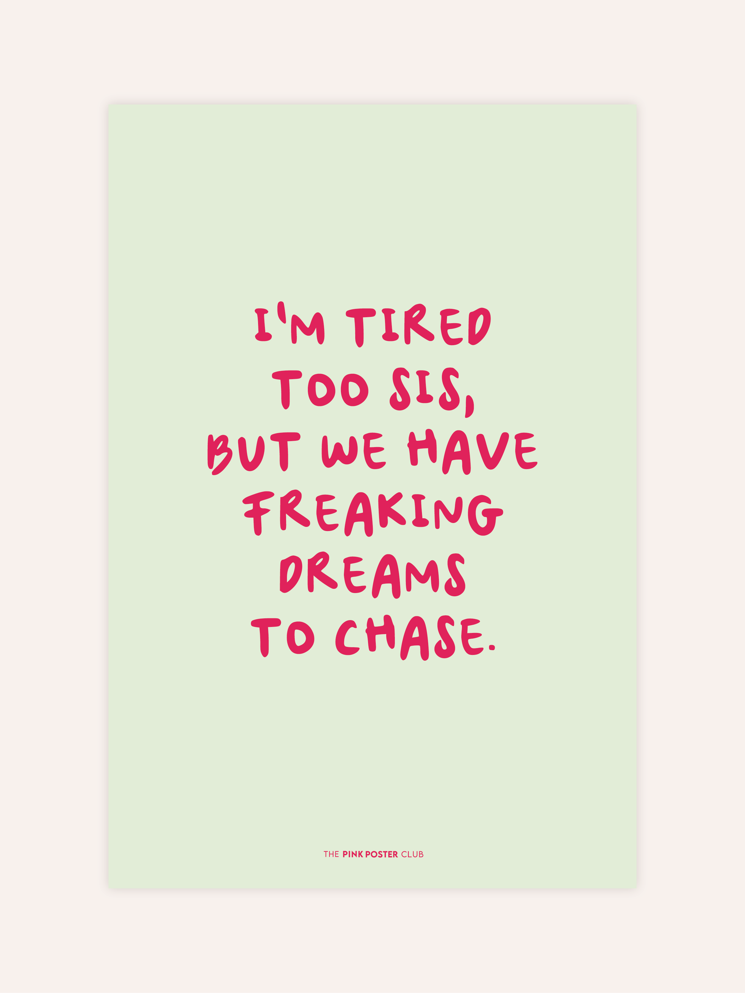 Dreams To Chase Poster