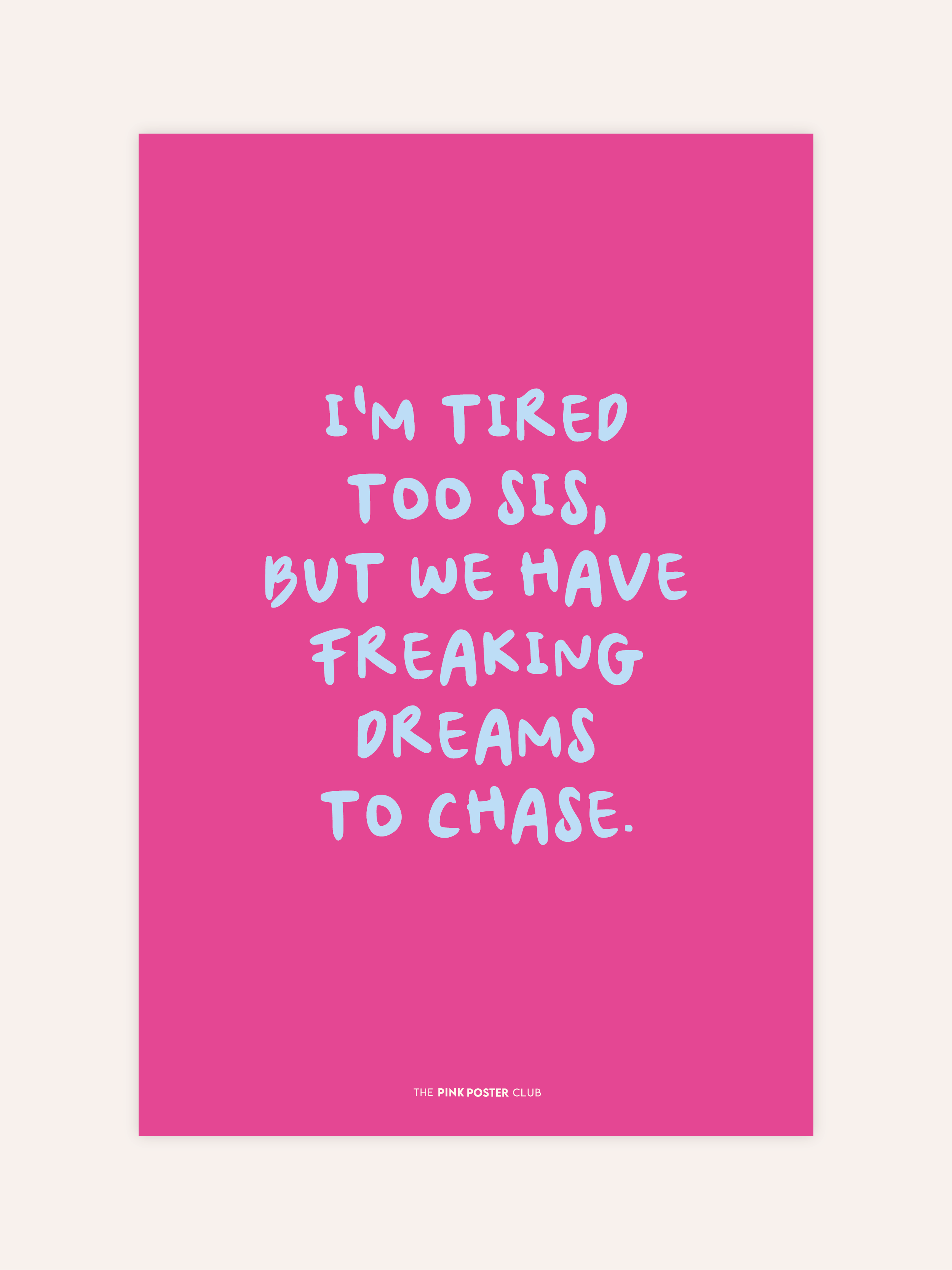 Dreams To Chase Poster