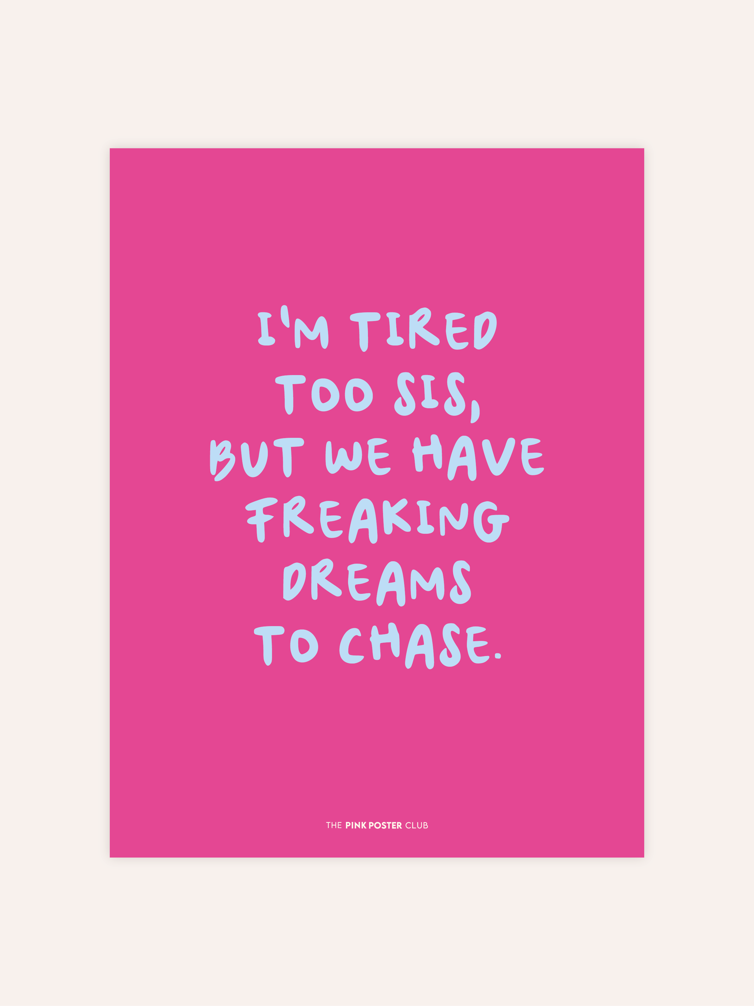 Dreams To Chase Poster