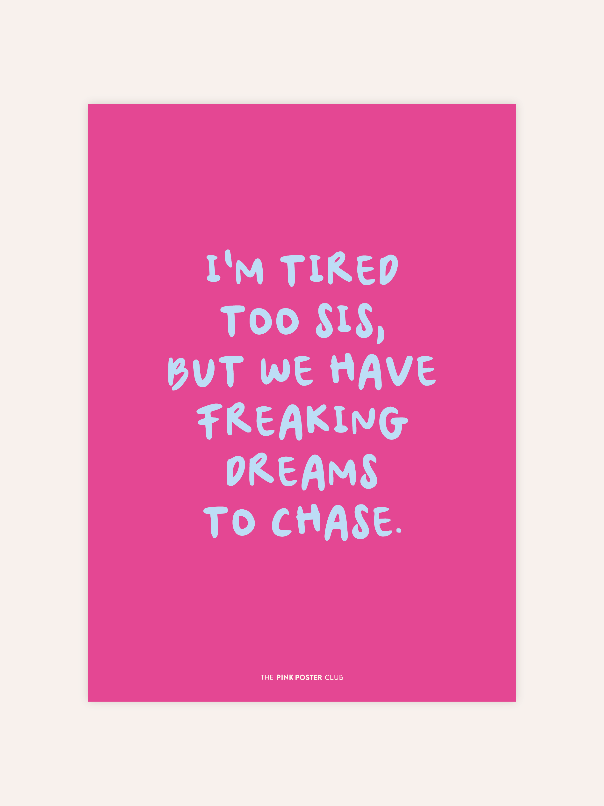 Dreams To Chase Poster