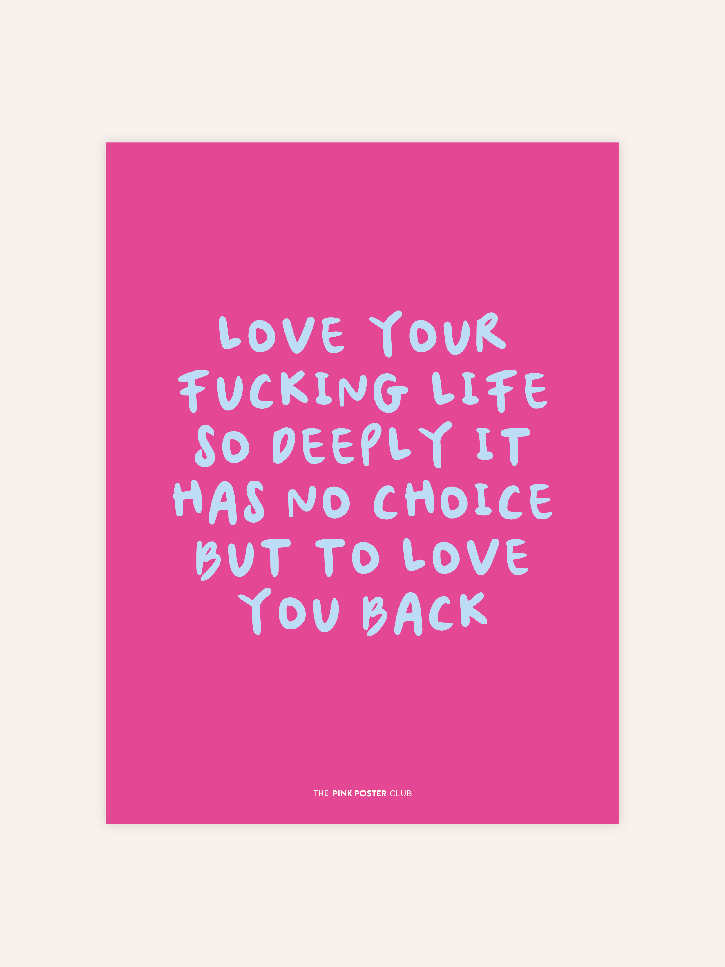 Love Your Life Poster