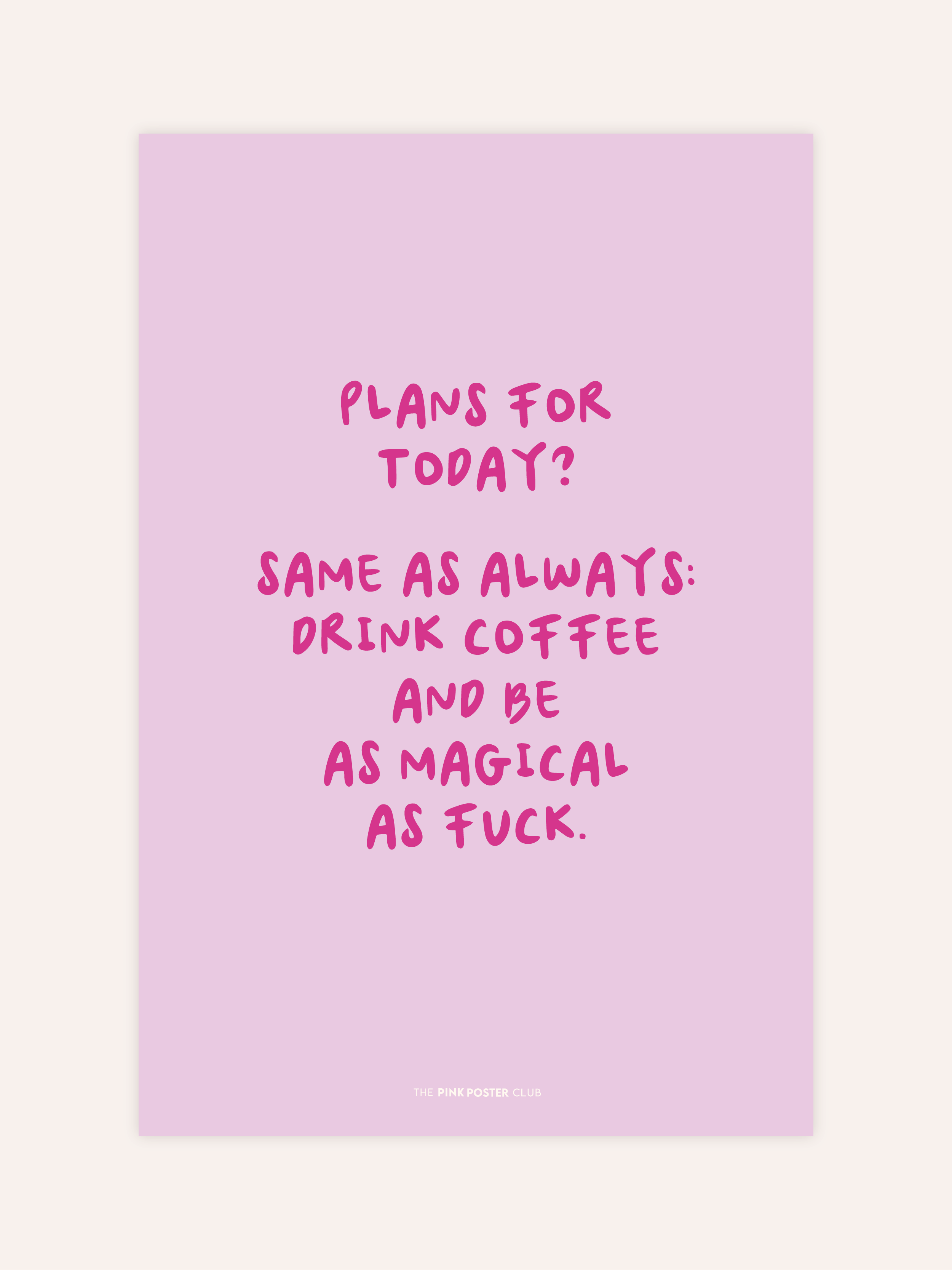 Magical As Fuck Poster