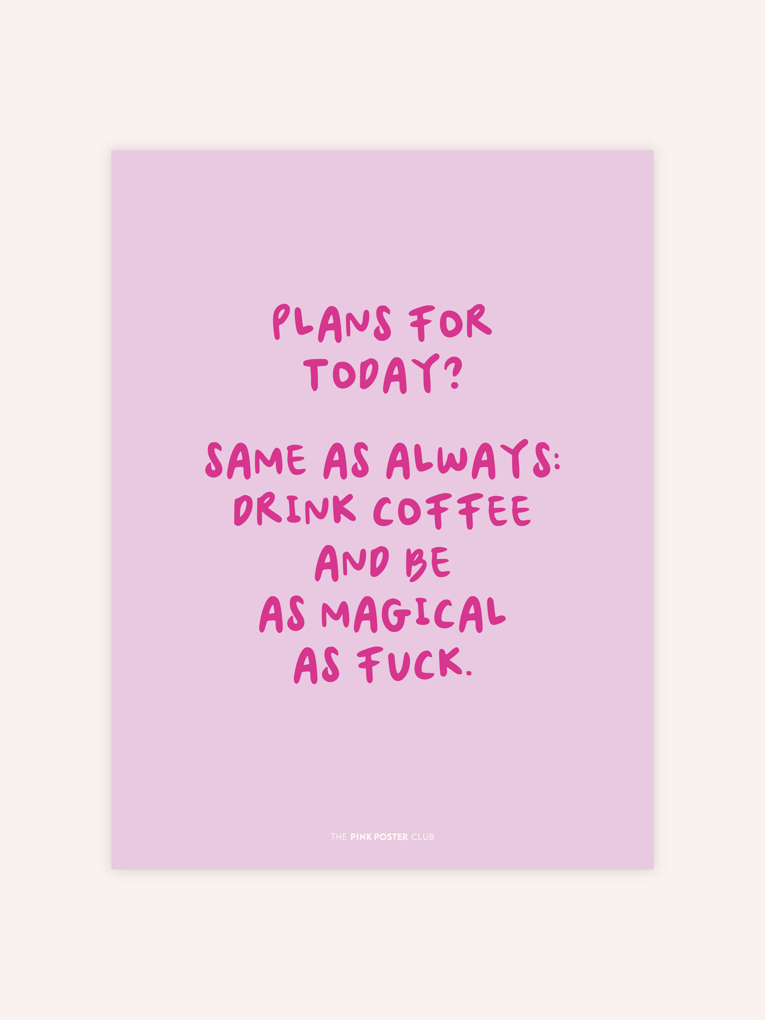 Magical As Fuck Poster