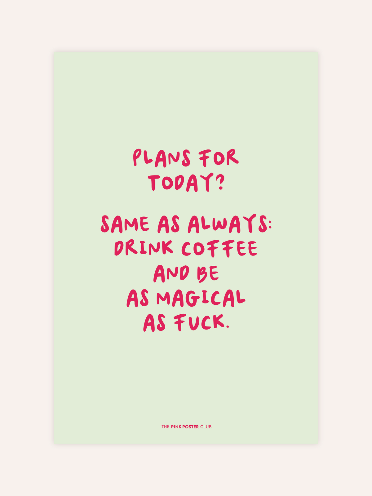 Magical As Fuck Poster