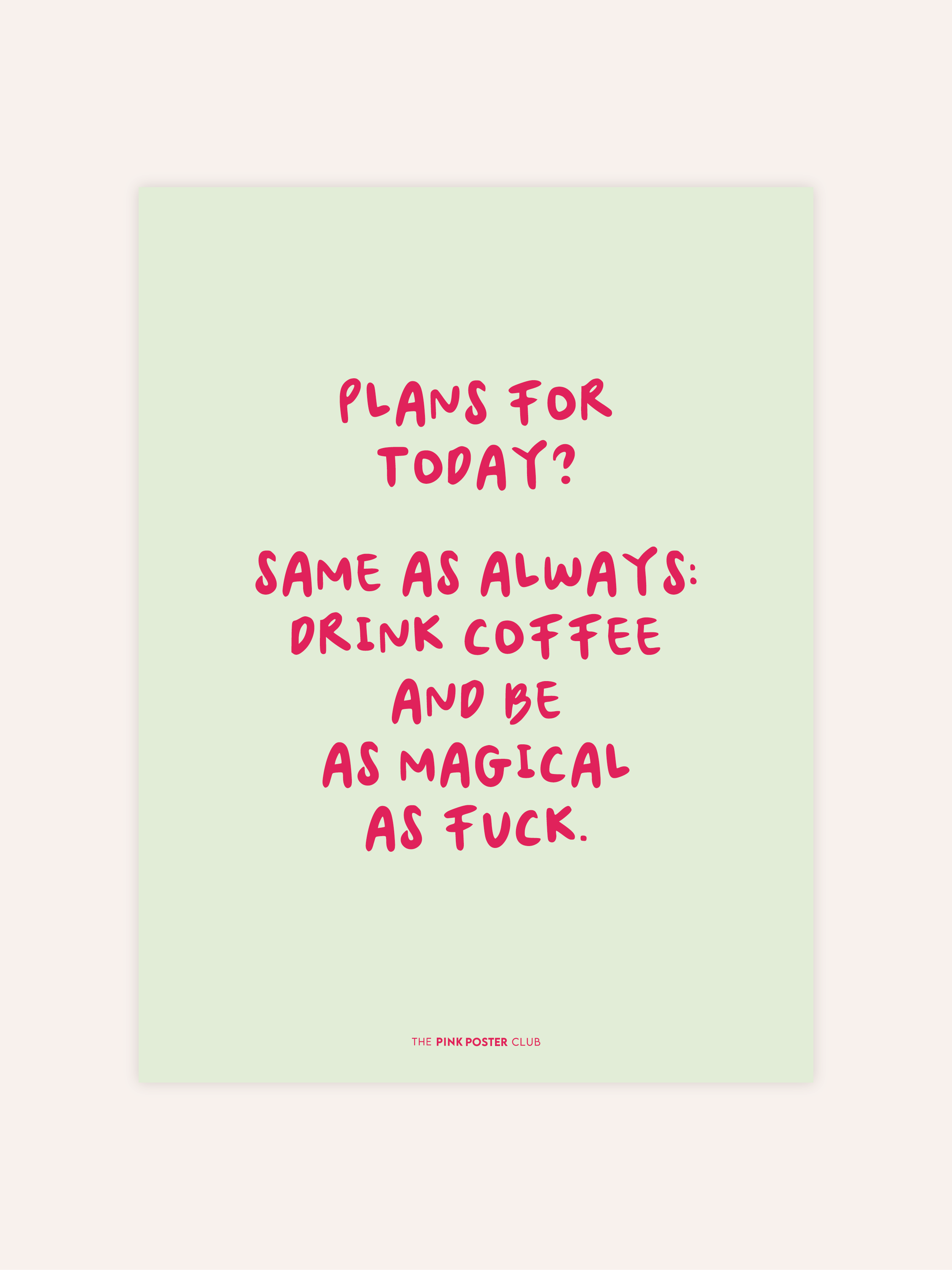 Magical As Fuck Poster
