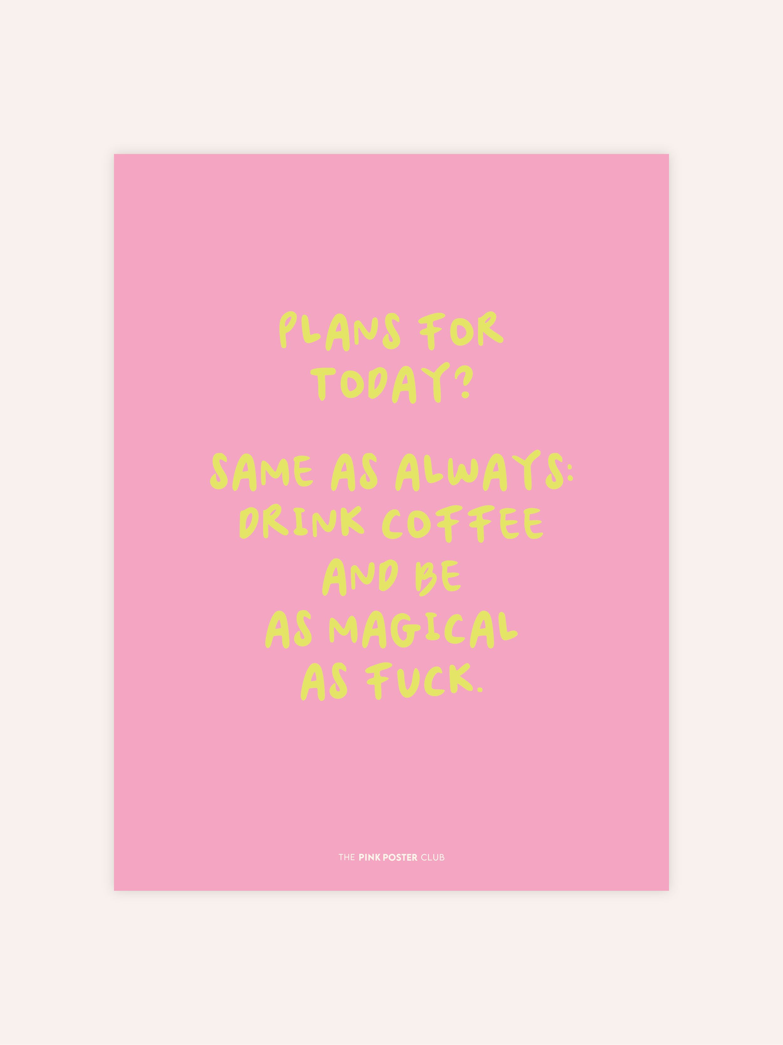 Magical As Fuck Poster