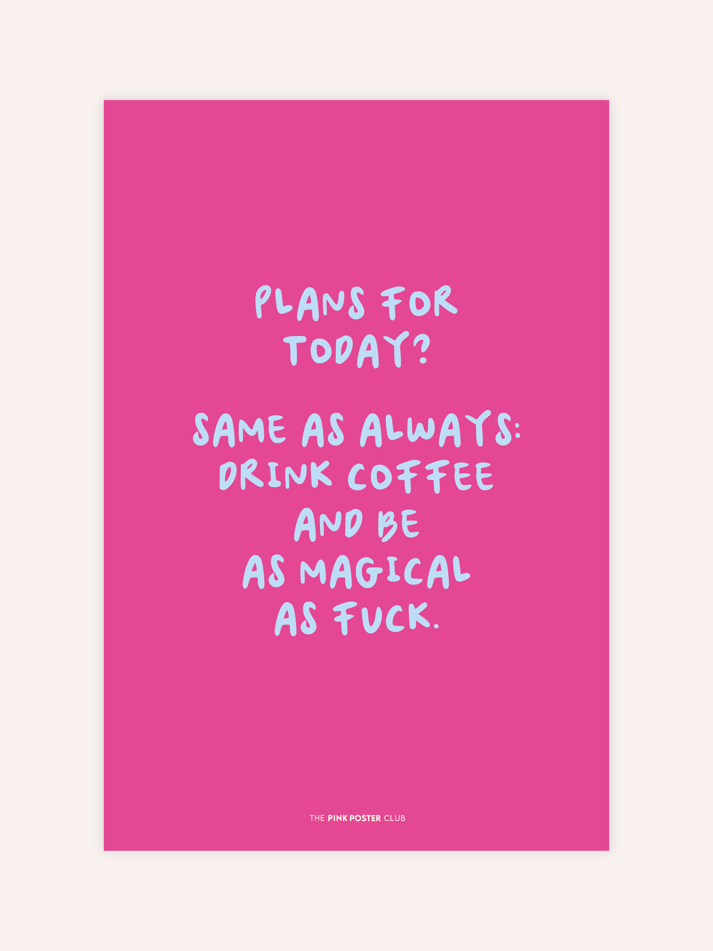 Magical As Fuck Poster