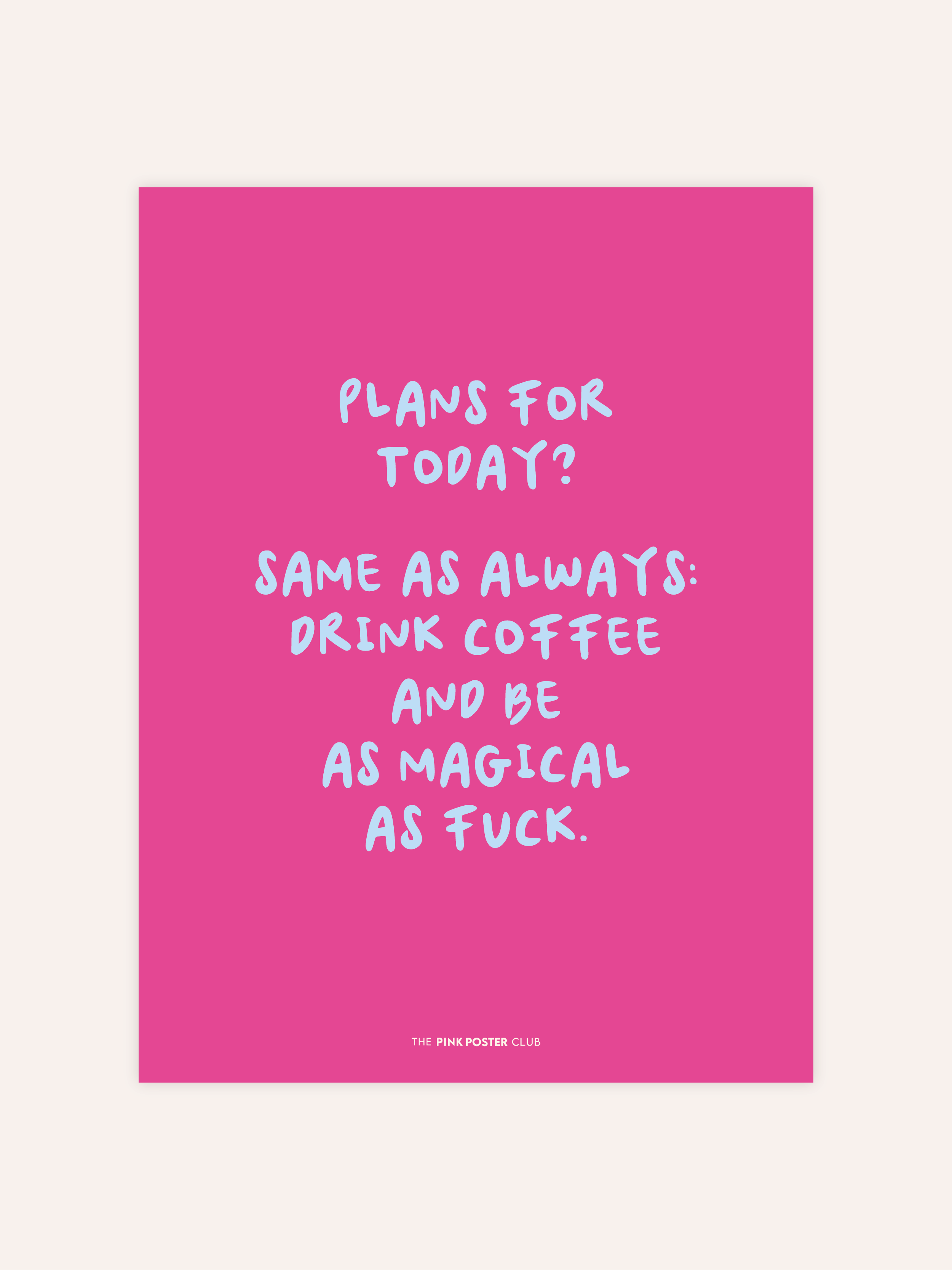 Magical As Fuck Poster