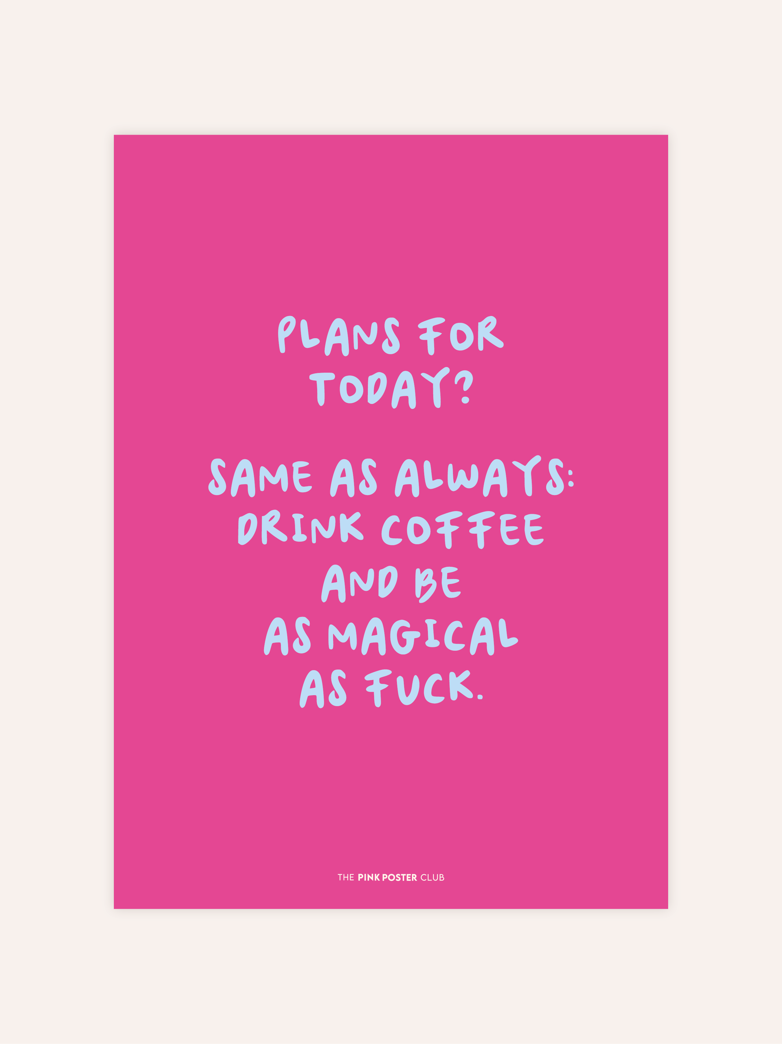 Magical As Fuck Poster
