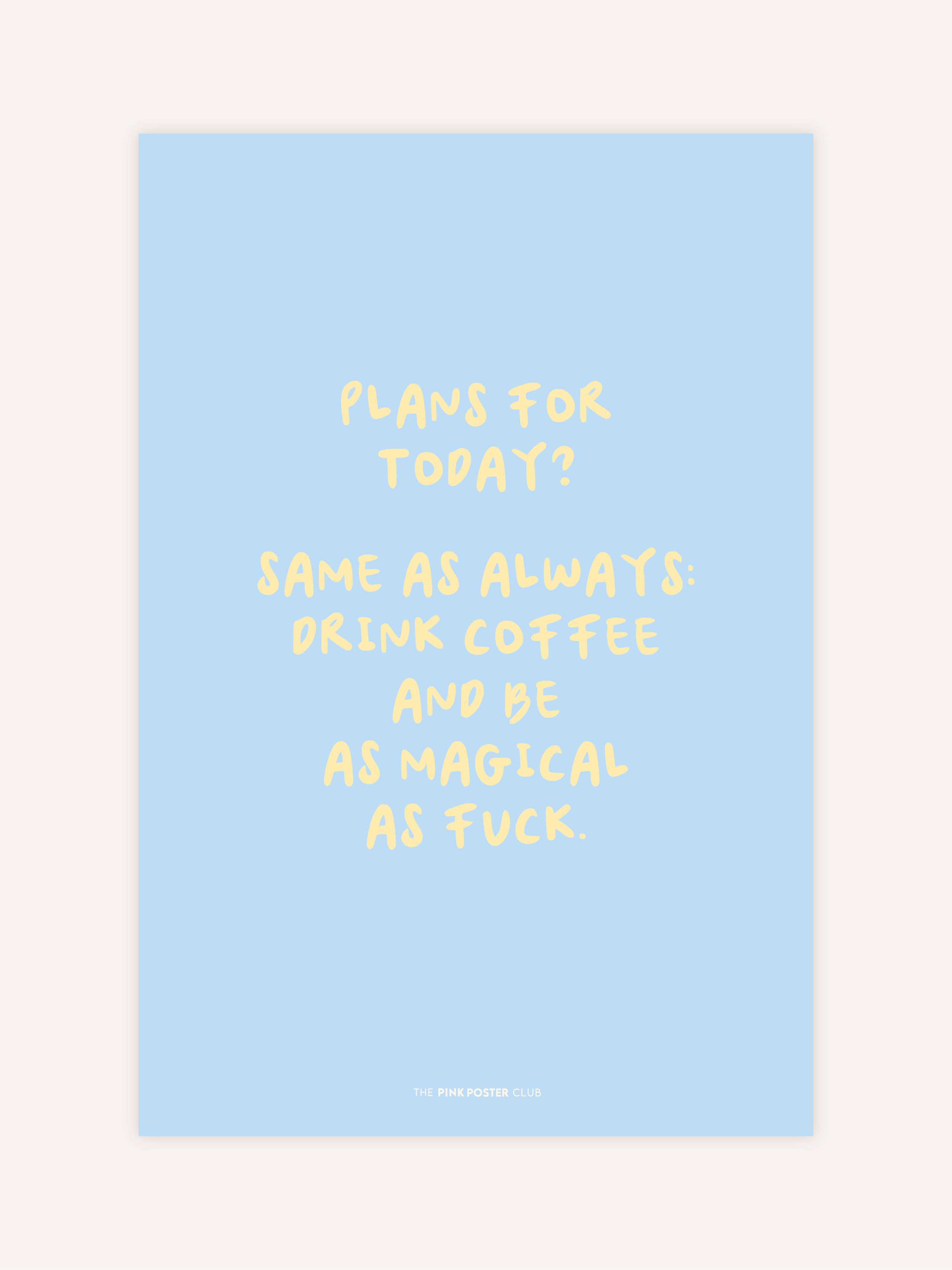 Magical As Fuck Poster