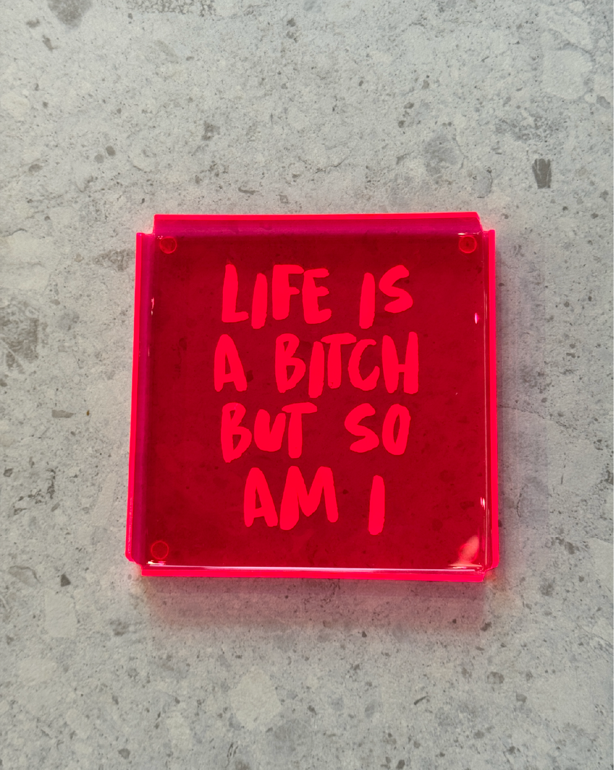Life Is A Bitch Ablageschale