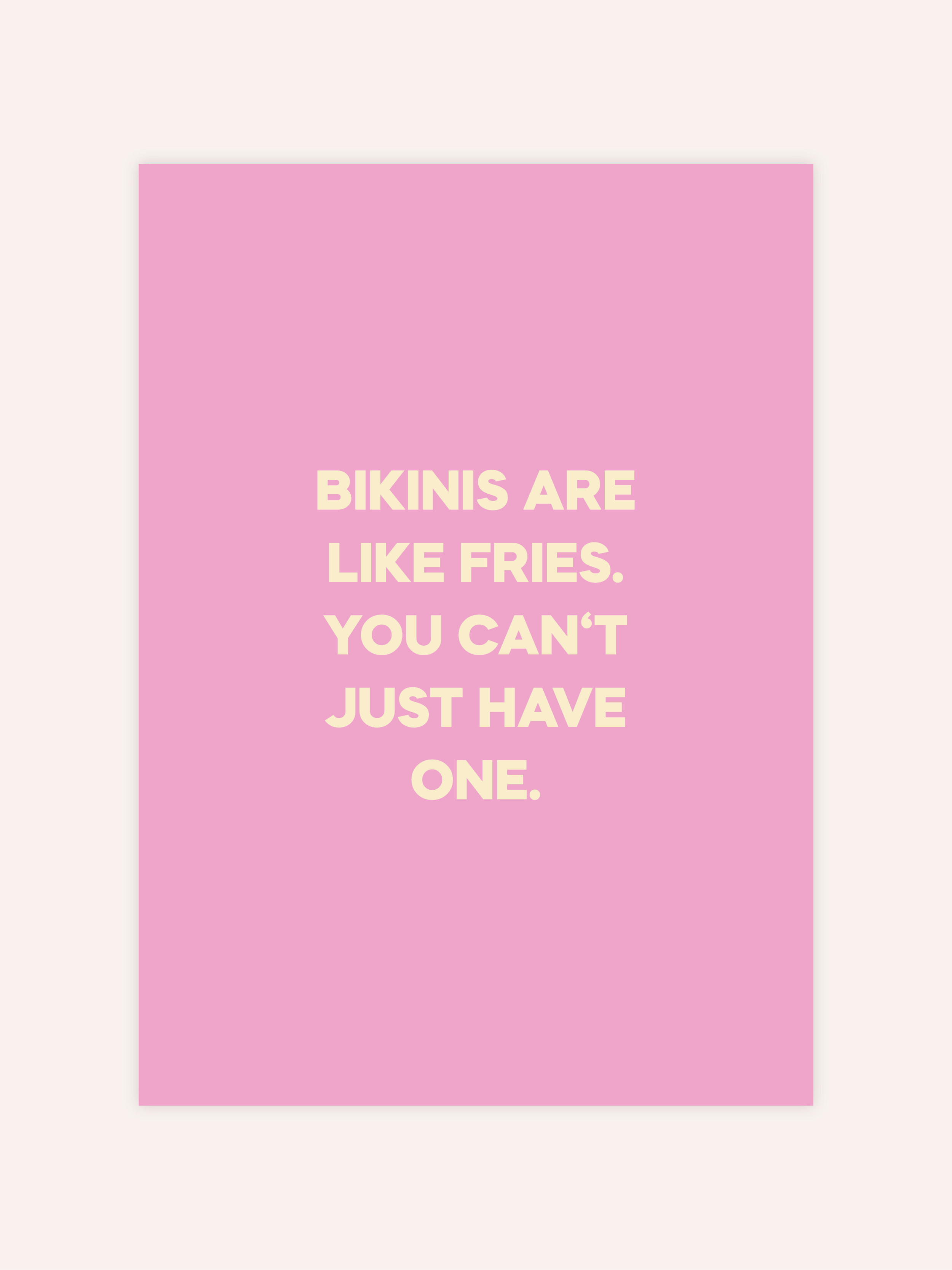 Bikinis Are Like Fries Poster