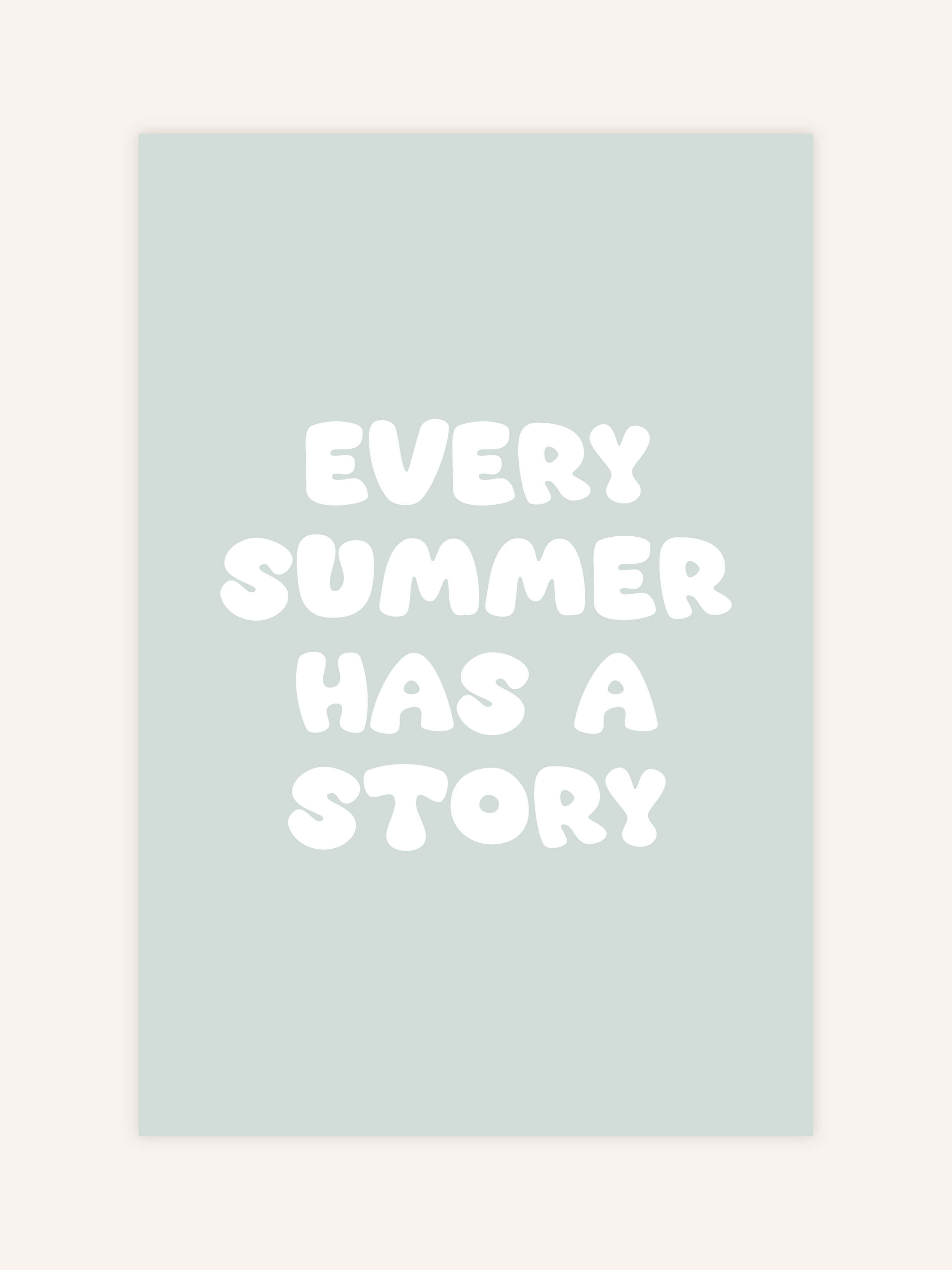 Every Summer Has A Story Poster