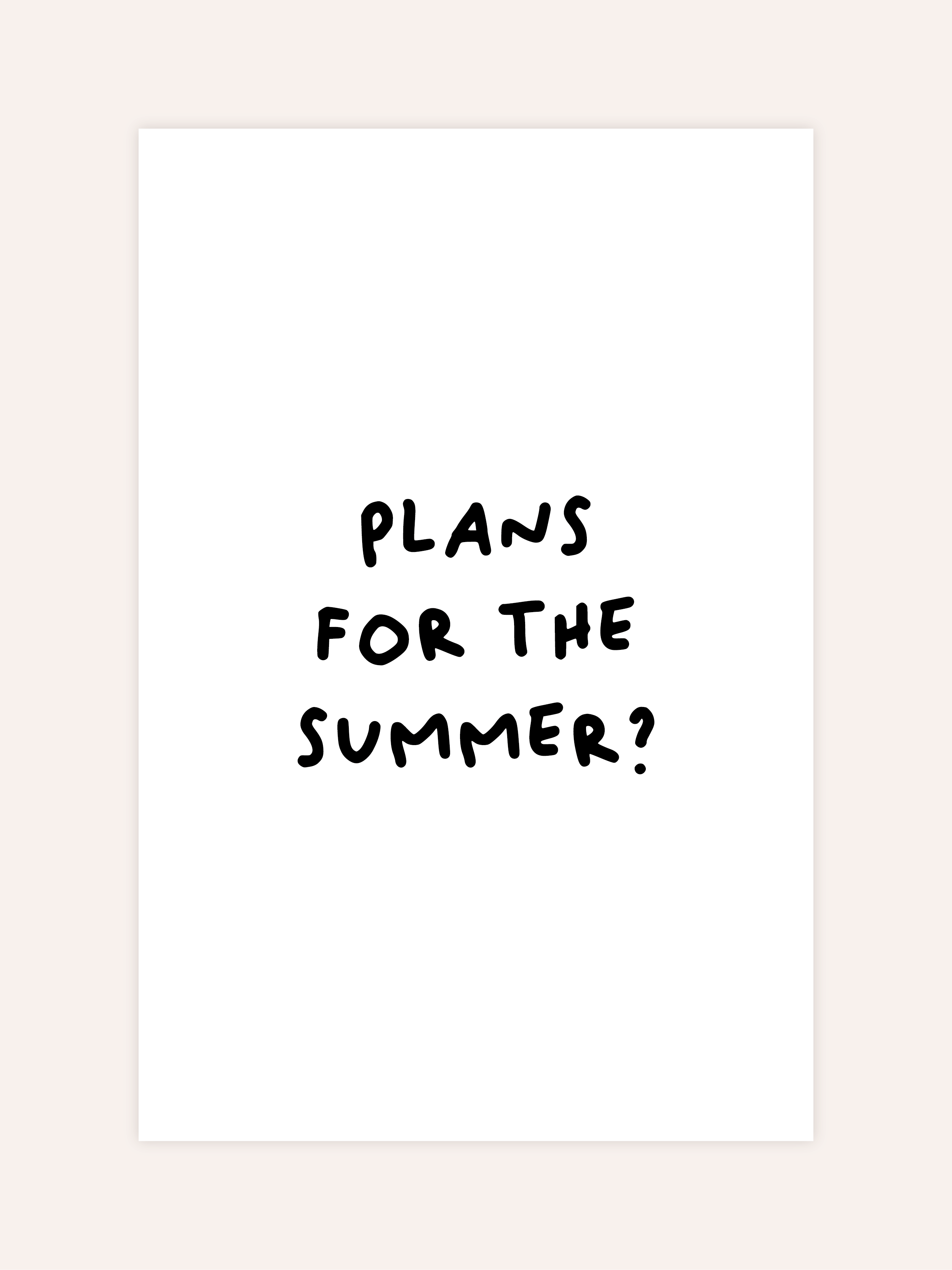 Plans For The Summer Poster