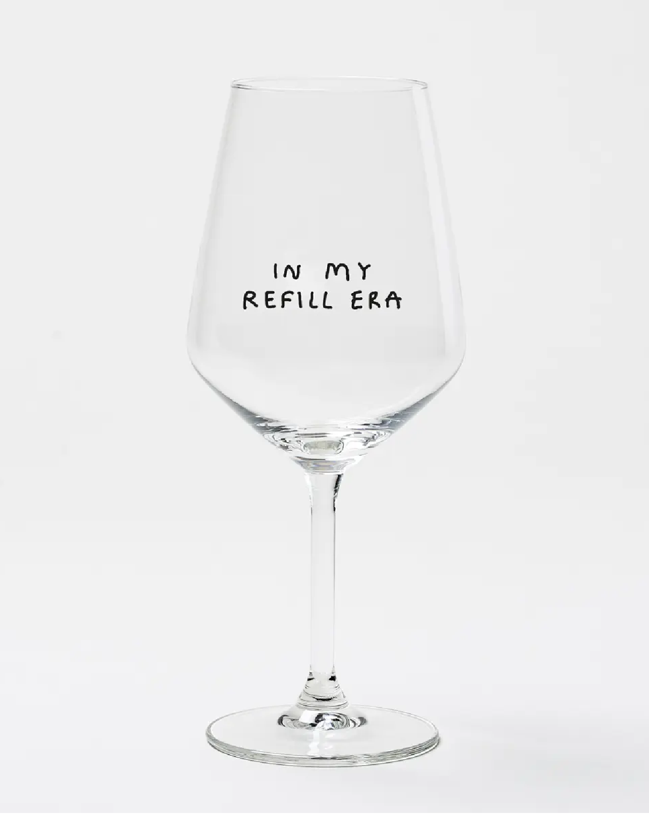 Weinglas mit Spruch „In My Refill Era“, minimalistisches Designglas für Weinliebhaber